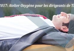 Atelier Oxygène : évaluez-vous et ressourcez-vous entre chefs d’entreprise !
